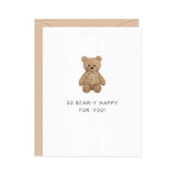 Greeting Card | So Bear-Y- Happy