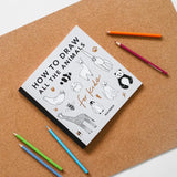 How To Draw All the Animals