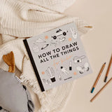 How To Draw All the Things